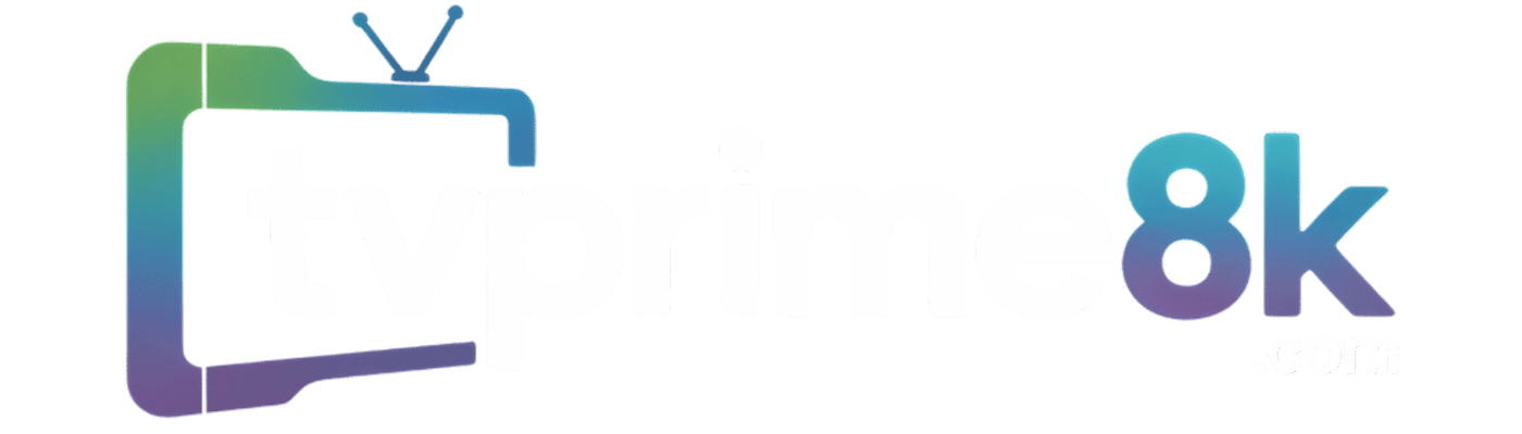 TVPrime8K Best IPTV service
