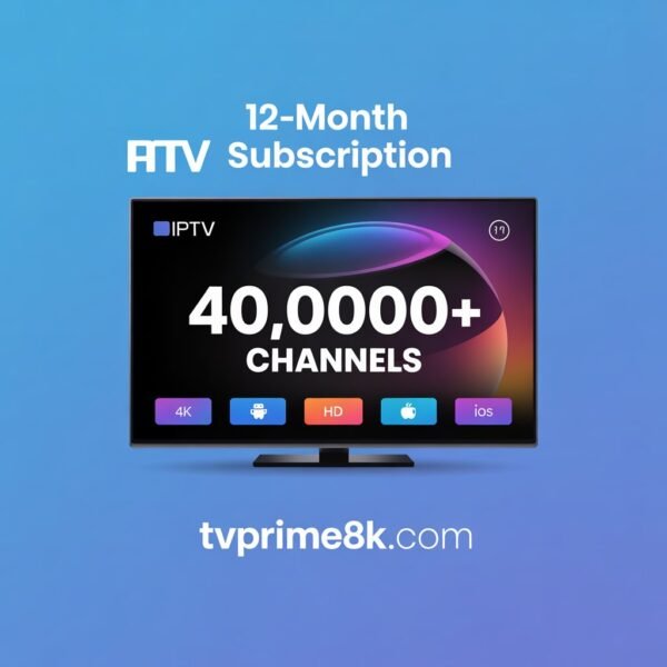 12-Month IPTV Subscription – Best Value Premium IPTV Package 12-Month IPTV Subscription – Best Value Premium IPTV Package