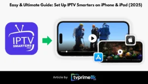 Set Up IPTV Smarters on iPhone & iPad (2025)