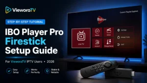 IBO Player Pro Firestick setup tutorial by VieworaTV for IPTV users in 2026